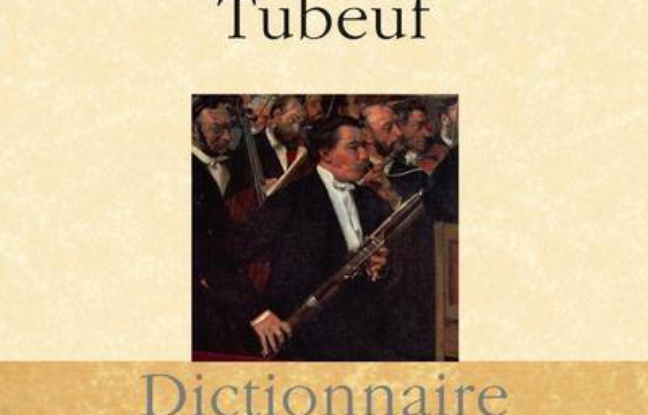 Dictionnaire amoureux de la musique Dictionnaire amoureux de la musique