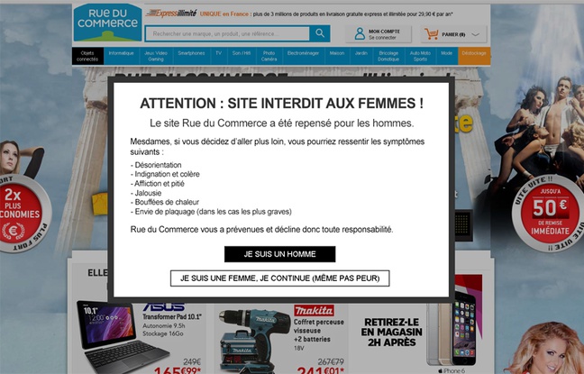 «Attention, site interdit aux femmes», annonce Rue du Commerce en guise d'accueil. «Attention, site interdit aux femmes», annonce Rue du Commerce en guise d'accueil.
