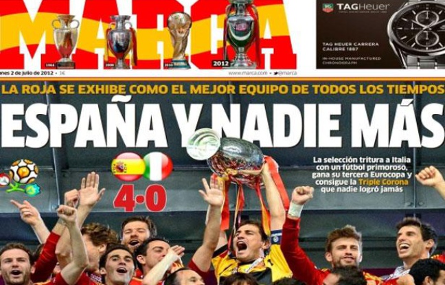 La Une du quotidien marca du 2 juillet 2012, "L'Espagne et personne d'autre". La Une du quotidien marca du 2 juillet 2012, "L'Espagne et personne d'autre".