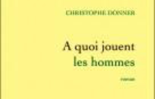 A quoi jouent les hommes A quoi jouent les hommes
