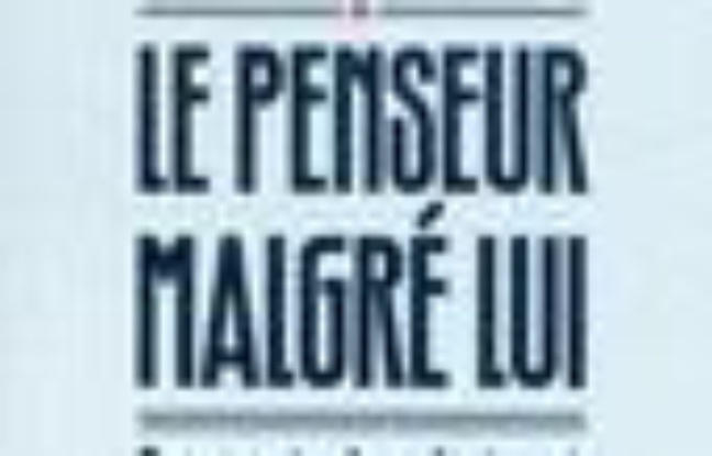 Le penseur malgré lui : on peut rire de tout mais on n'est pas obligé Le penseur malgré lui : on peut rire de tout mais on n'est pas obligé