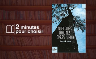 «Quelques minutes après minuit» par Patrick Ness chez Folio Junior (208 p., 6,80 €).