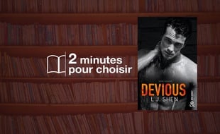 «Devious» par L.J Shen. chez Harlequin France (396 p., 14,90€).