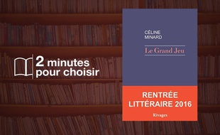 Céline Minard, Le Grand Jeu, Rivages