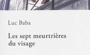 Les sept meurtrières du visage