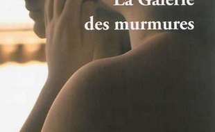 La galerie des murmures : vingt scènes de la vie rêvée des oeuvres