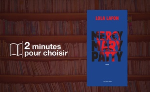 «Mercy, Mary, Patty» par Lola Lafon chez Actes Sud (238 p., 19,80€).