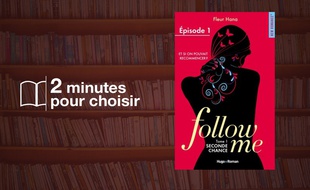 «Follow me - tome 1 Seconde chance» par Fleur Hana chez Hugo Roman (334 p., 17€).