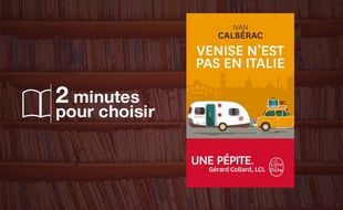 «Venise n'est pas en Italie» par Ivan Calbérac chez Le Livre de poche (320 p., 7,60€).
