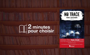 «No Trace » par Pierre-Jean Verhoye chez Nouveaux Auteurs (550 p., 13,99€).