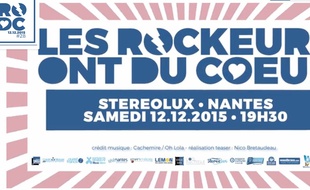 Le concert des Rockeurs ont du cœur se déroule samedi 12 décembre 2015.