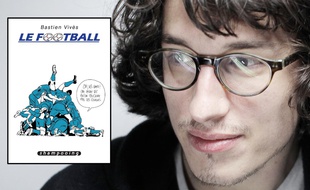 Bastien Vivès et son album « Le Football »