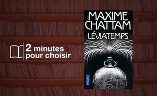 «Léviatemps» par Maxime Chattam chez Pocket (8,50€, 576 p.)