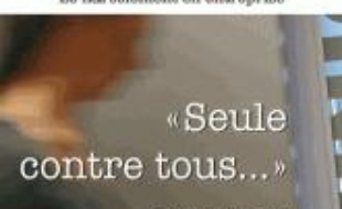 Seule contre tous... : le harcèlement en entreprise