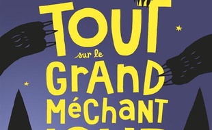 Tout sur le grand méchant loup