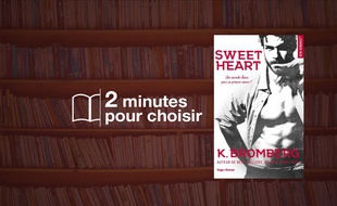 «Sweet Heart» par K. Bromberg. chez Hugo Roman (17€, 400 p.).