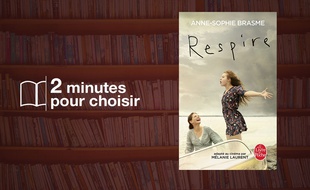 «Respire» par Anne-Sophie Brasme chez Le Livre de poche (190 p., 5,30€).