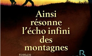 Ainsi résonne l'écho infini des montagnes