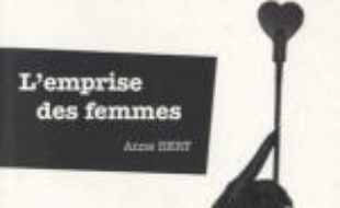 L'emprise des femmes