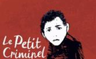 Le petit criminel