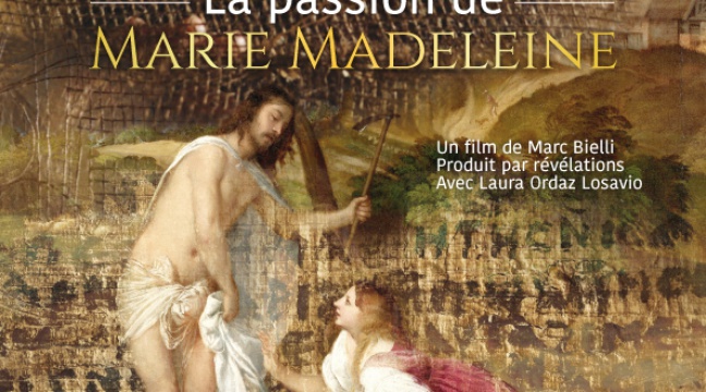 « La Passion de Marie Madeleine »: synopsis - 20minutes.fr