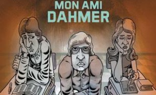 Mon ami Dahmer