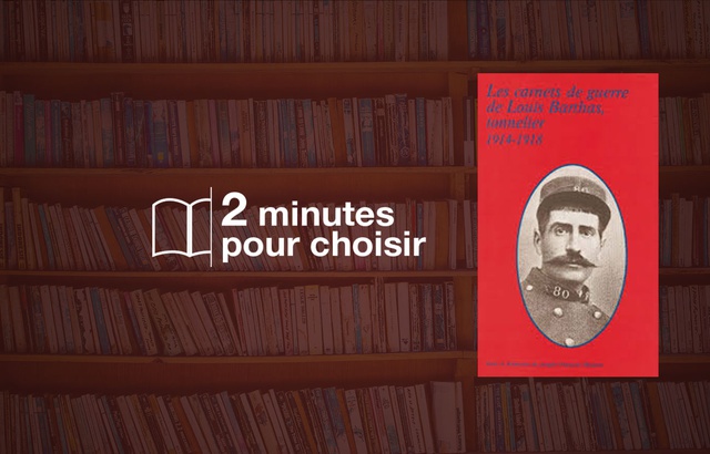 Les Carnets De Guerre De Louis Barthas Tonnelier 1914 1918 «Les carnets de guerre de Louis Barthas, tonnelier 1914-1918