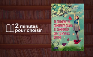 «Ta deuxieme vie commence quand tu comprends que tu n'en as qu'une», par Raphaëlle Giordano, chez Eyrolles (224 p., 14,90€).
