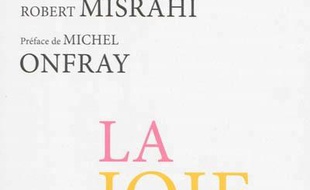 La joie d'amour : pour une érotique du bonheur