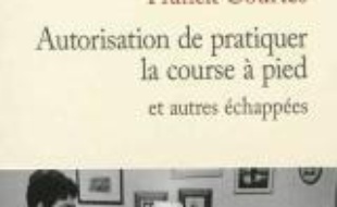 Autorisation de pratiquer la course à pied : et autres échappées