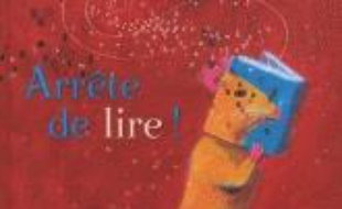 Arrête de lire !