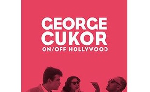 George Cukor : on-off Hollywood