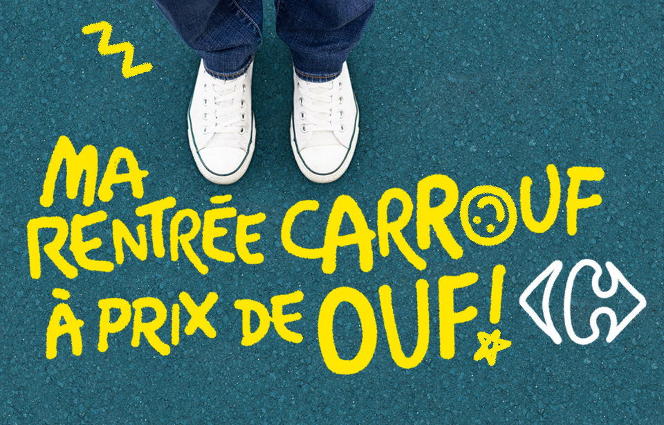 Carrefour Profitez des promos pour la rentr e des classes