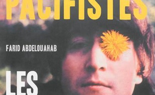 Pacifistes : combattants de la paix du XXe siècle