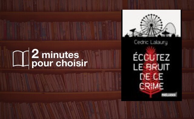 Ecoutez le bruit de ce crime