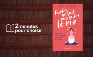 «Parler ne fait pas cuire le riz» par Cécile Krug chez Flammarion (300 p., 18 €).