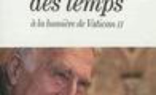 Les signes des temps : à la lumière de Vatican II