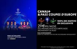 Retrouvez les matchs du Paris SG en UEFA Champions League avec CANAL+