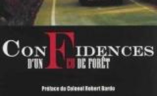 Confidences d'un feu de forêt