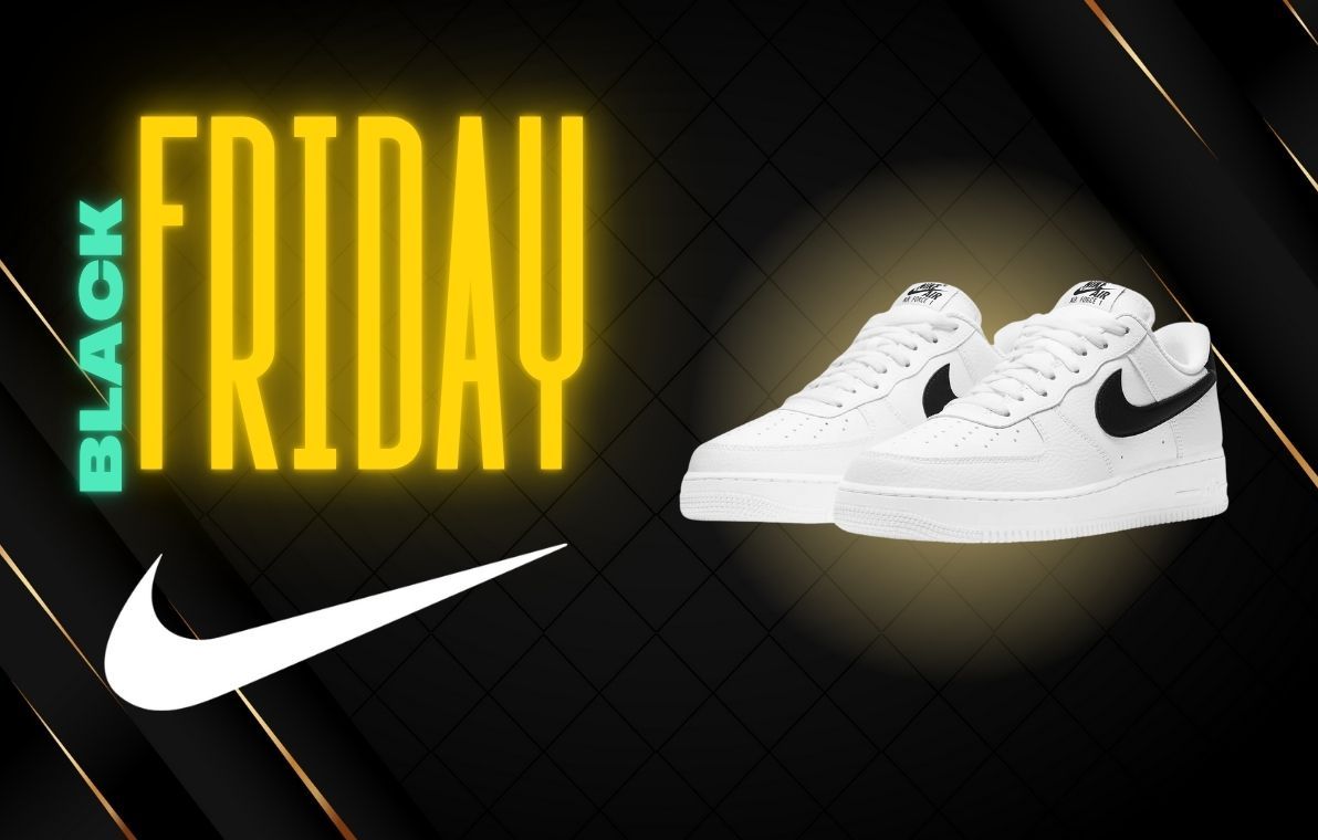 Black Friday Nike Obtenez vos Air Force 1 a moins de 90 euros