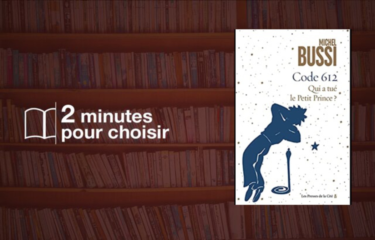 « Code 612 » Michel Bussi cherche à savoir « Qui a tué le Petit Prince