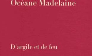 D'argile et de feu