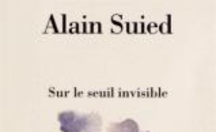 Sur le seuil invisible