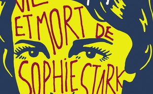 « Vie et mort de Sophie Stark » d'Anna North, éditions Autrement.