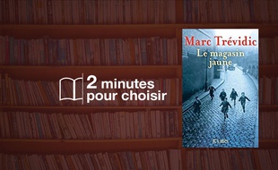 «Le magasin jaune» par Marc Trévidic chez J.-C. Lattès (324 p., 19€).