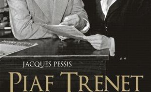 Piaf-Trenet, le dîner extraordinaire