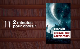 Le Problème à trois corps de Liu Cixin (Actes sud)