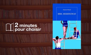 «Mrs Hemingway» par Naomi Wood chez Quai Voltaire (288 p., 21€).