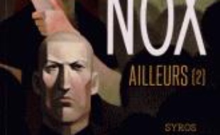 Nox. Volume 2, Ailleurs