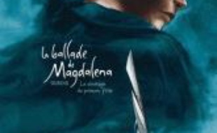 La ballade de Magdalena. Volume 1, La stratégie du poisson flûte